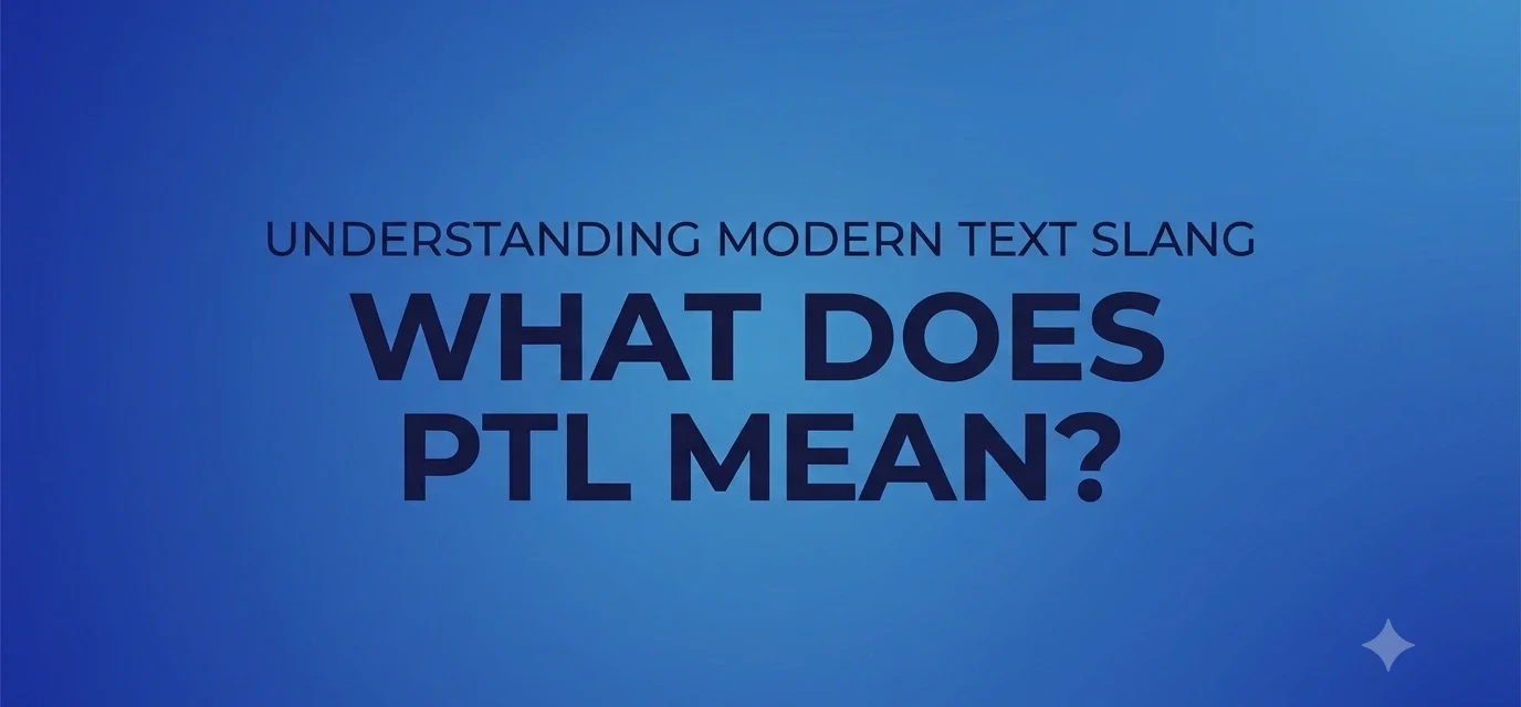what-does-ptl-mean