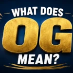 what-does-og-mean