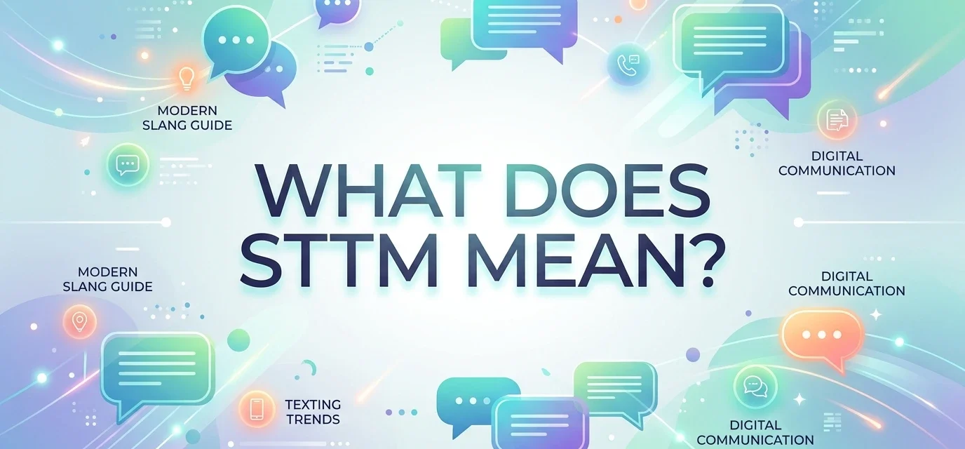 what-does-sttm-mean