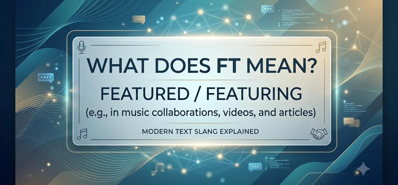 what-does-ft-mean