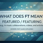 what-does-ft-mean
