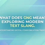 what-does-gng-mean