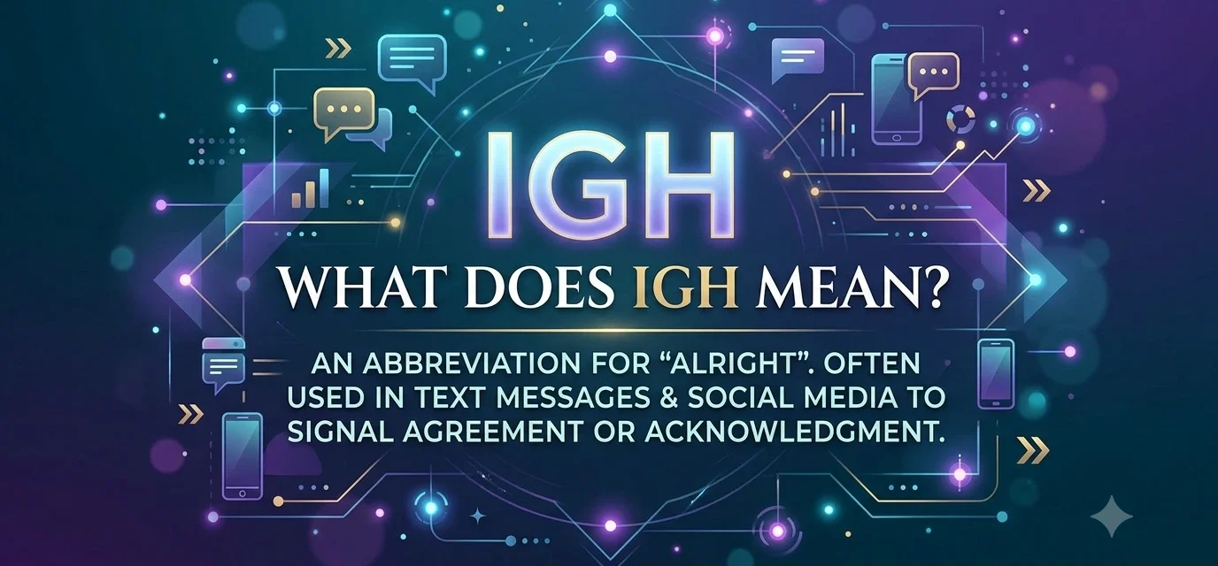 what-does-igh-mean