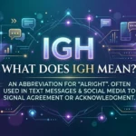 what-does-igh-mean