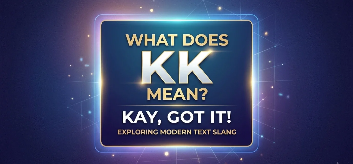 what-does-kk-mean