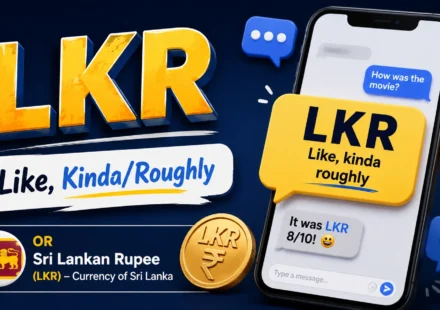 what-does-lkr-mean