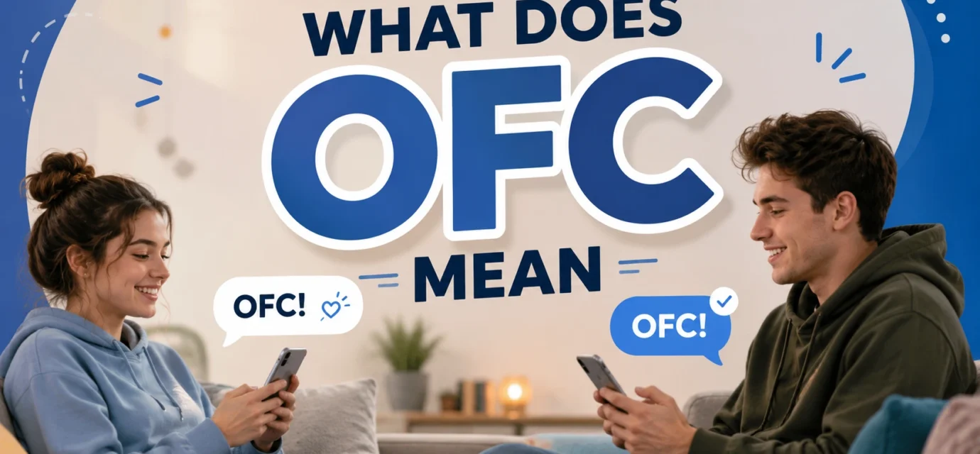 what-does-ofc-mean